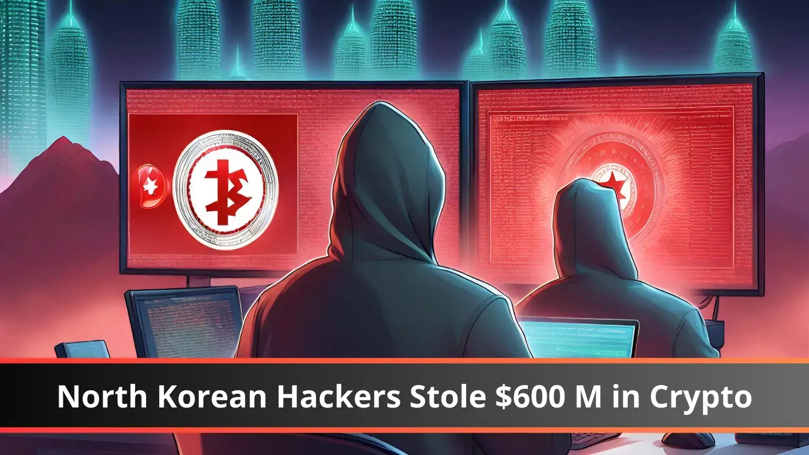 North Korean Hackers Stole Over $600 Million in Cryptocurrency – Cyber Security News